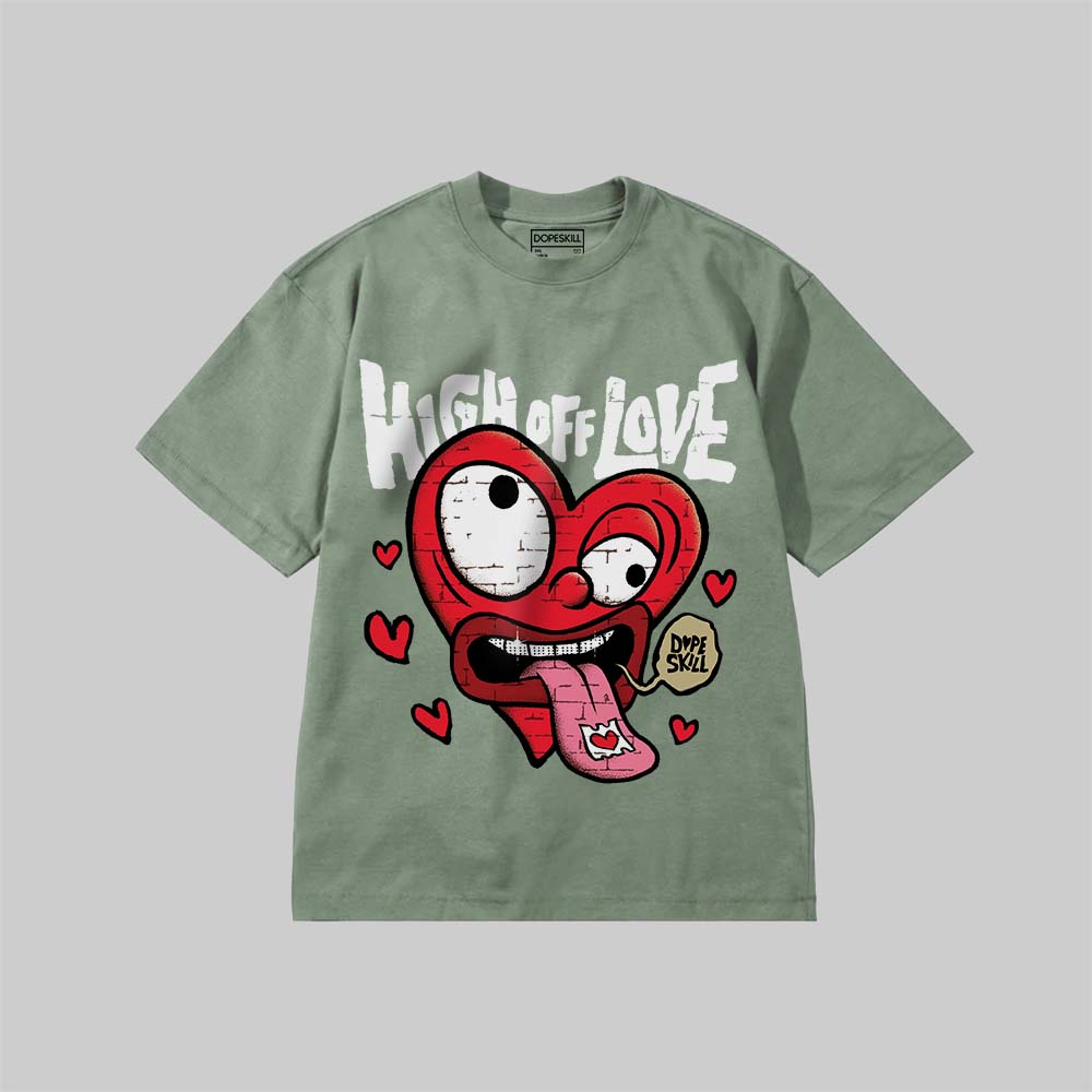 High Off Love DopeSkill Premium T-shirt Streetwear - Bay