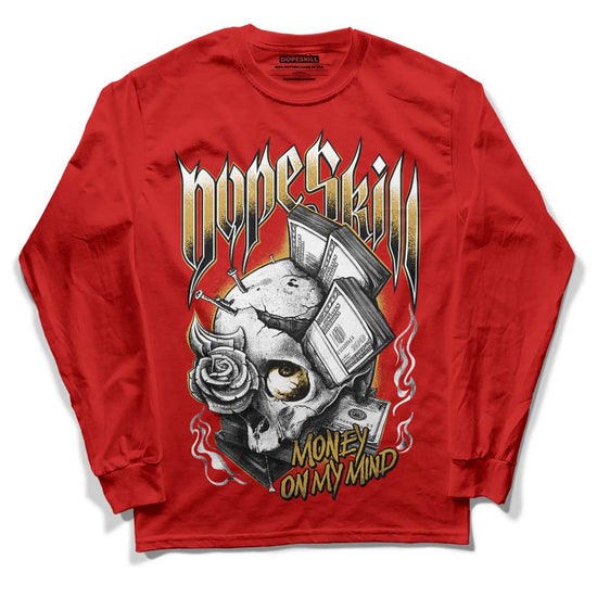 Red Sneakers DopeSkill Red Long Sleeve T-Shirt Money On My Mind Graphic Streetwear