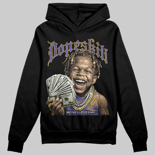 Jordan 4 Retro Lakers DopeSkill Hoodie Sweatshirt Money Loves Me Graphic Streetwear - black
