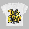 Jordan 4 Retro “Vivid Sulfur” DopeSkill Women's Crop Top Talk Is Chip Graphic Streetwear - White 