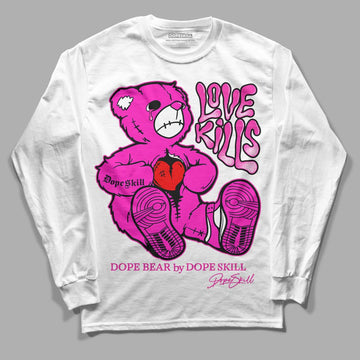 Dunk Low GS “Active Fuchsia” DopeSkill Long Sleeve T-Shirt Love Kills Graphic Streetwear - White