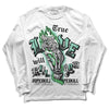 Jordan 1 High OG Green Glow DopeSkill Long Sleeve T-Shirt True Love Will Kill You Graphic Streetwear - White