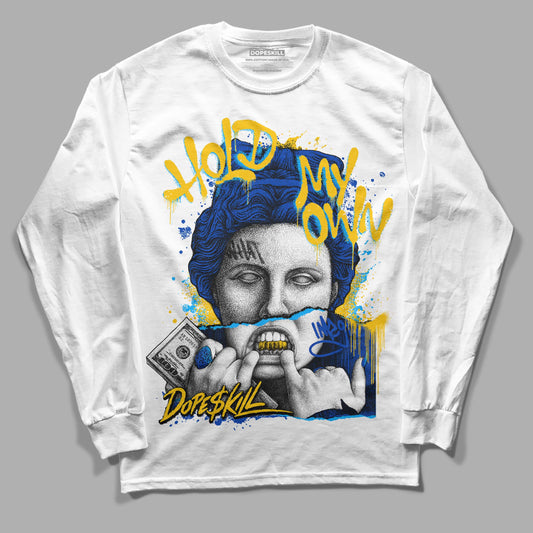 Jordan 14 “Laney” DopeSkill Long Sleeve T-shirt Hold My Own Graphic Streetwear - White