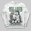 Jordan 1 High OG “Fir” (Pro Green) DopeSkill Long Sleeve T-Shirt Real Lover Graphic Streetwear - White