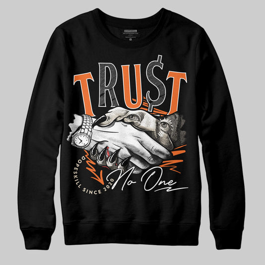 Jordan 3 “Starfish” DopeSkill Sweatshirt Trust No One Graphic Streetwear - Black