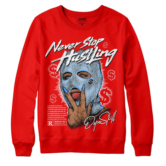 Jordan 11 Retro Cherry DopeSkill  Varsity Red Sweatshirt Never Stop Hustling Graphic Streetwear 