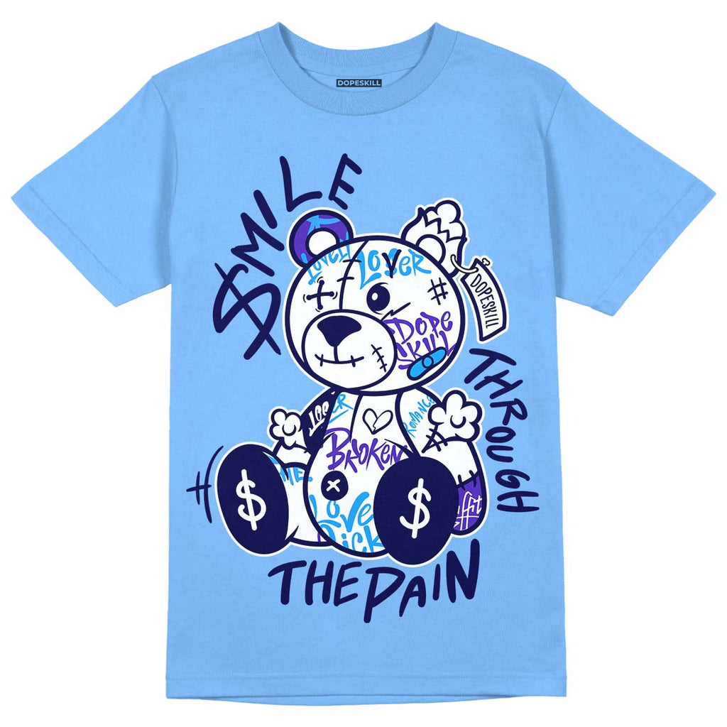 Jordan 6 University Blue DopeSkill University Blue T-Shirt Smile Through The Pain Graphic Streetwear