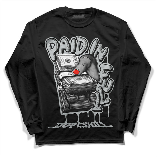 Jordan 4 Black Canvas DopeSkill Long Sleeve T-Shirt Paid In Full Graphic Streetwear - Black