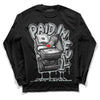 Jordan 4 Black Canvas DopeSkill Long Sleeve T-Shirt Paid In Full Graphic Streetwear - Black