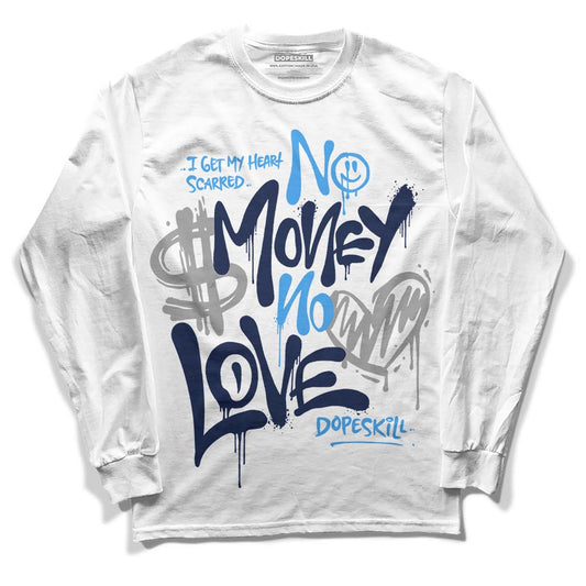 Jordan Spiz’ike Low “White/Obsidian” DopeSkill Long Sleeve T-Shirt No Money No Love Typo Graphic Streetwear - White