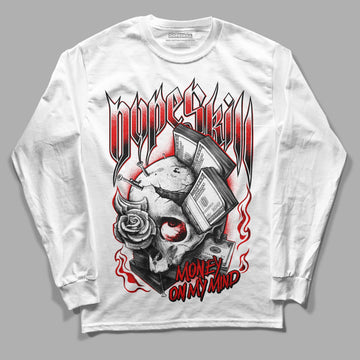 Jordan 4 Retro Red Cement DopeSkill Long Sleeve T-Shirt Money On My Mind Graphic Streetwear - White