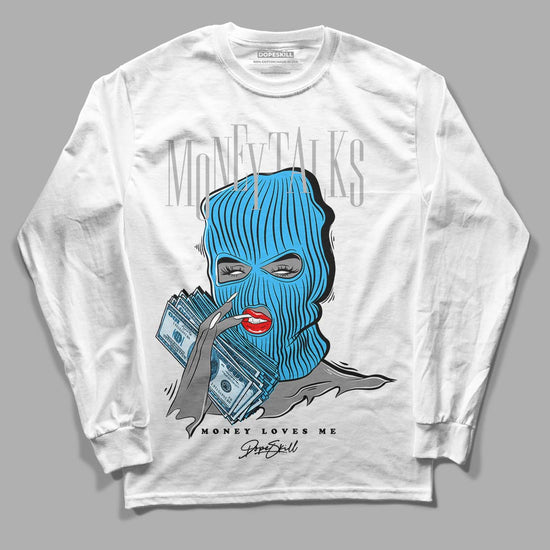 Jordan 2 Low "University Blue" DopeSkill Long Sleeve T-Shirt Money Talks Graphic Streetwear - White