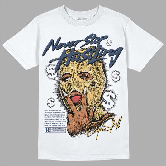A Ma Maniere x Jordan 5 Dawn “Photon Dust” DopeSkill T-Shirt Never Stop Hustling Graphic Streetwear - White 