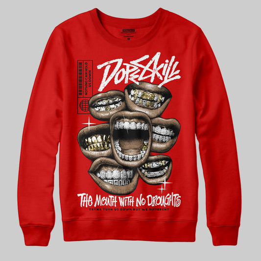 Jordan 11 “Bred Velvet” DopeSkill Red Sweatshirt The Mouth With No Droughts Graphic Streetwear