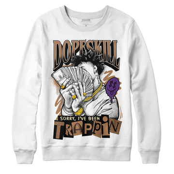 Jordan 6 WMNS Gore-Tex Brown Kelp DopeSkill Sweatshirt Sorry I've Been Trappin Graphic Streetwear - White 