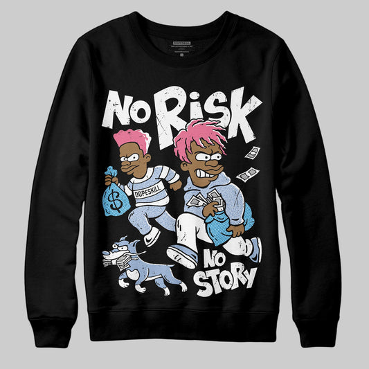 Jordan 3 GS “Cobalt Bliss” DopeSkill Sweatshirt No Risk No Story Graphic Streetwear - Black