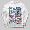 Jordan 12 Retro French Blue (2025) DopeSkill Long Sleeve T-Shirt Real Ones Move In Silence Graphic Streetwear