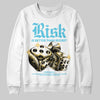 Jordan 11 Retro Gamma Blue (2025) DopeSkill Sweatshirt Risk Is Better Than Regret Graphic Streetwear - White