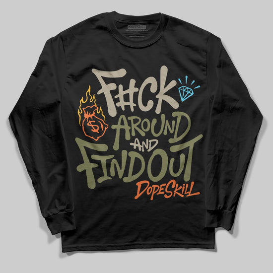 Olive Sneakers DopeSkill Long Sleeve T-Shirt F#ck Around And Find Out Graphic Streetwear - black