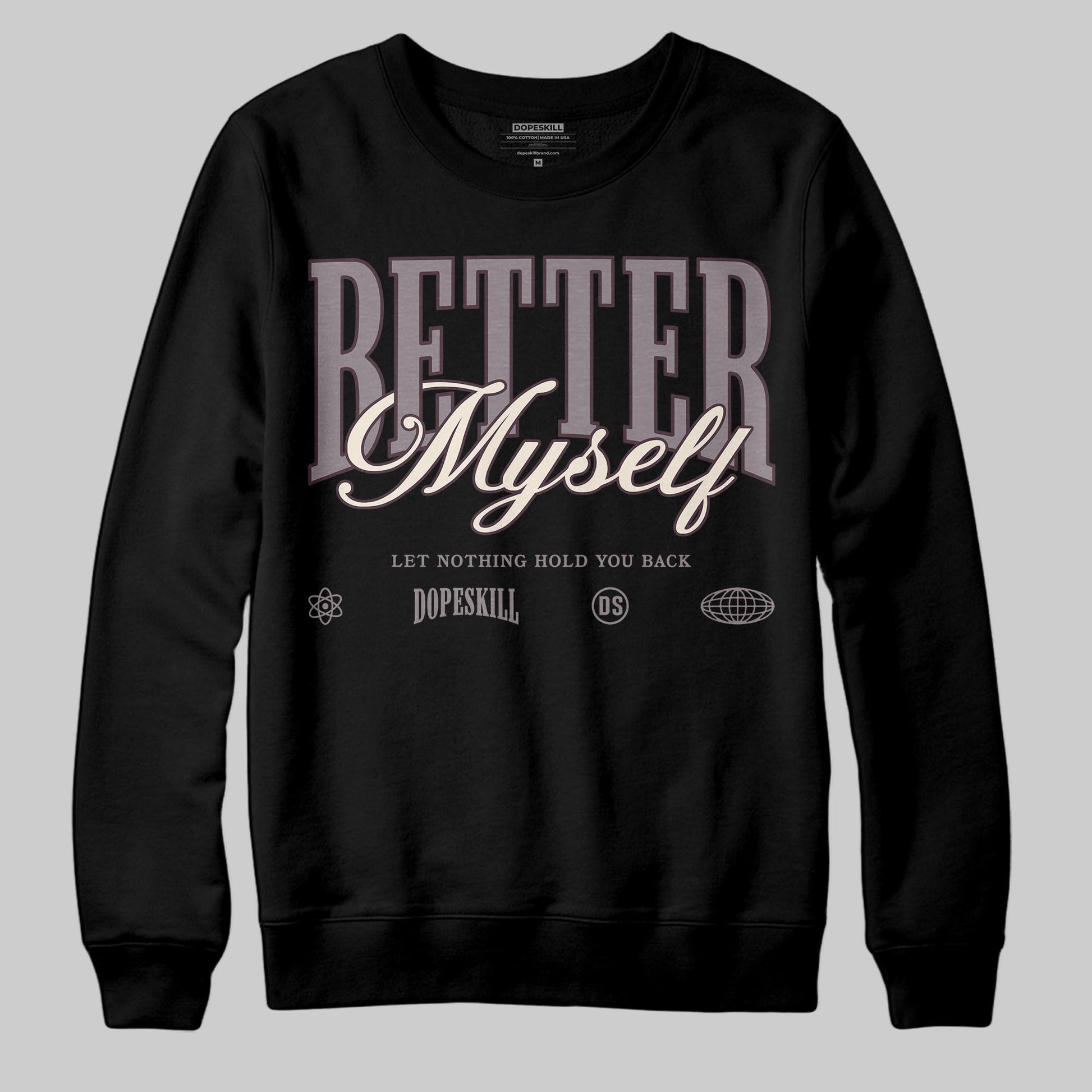 A Ma Maniére x Air Jordan 6 Retro “Smoky Mauve”⁠ DopeSkill Sweatshirt Better Myself Graphic Streetwear - Black