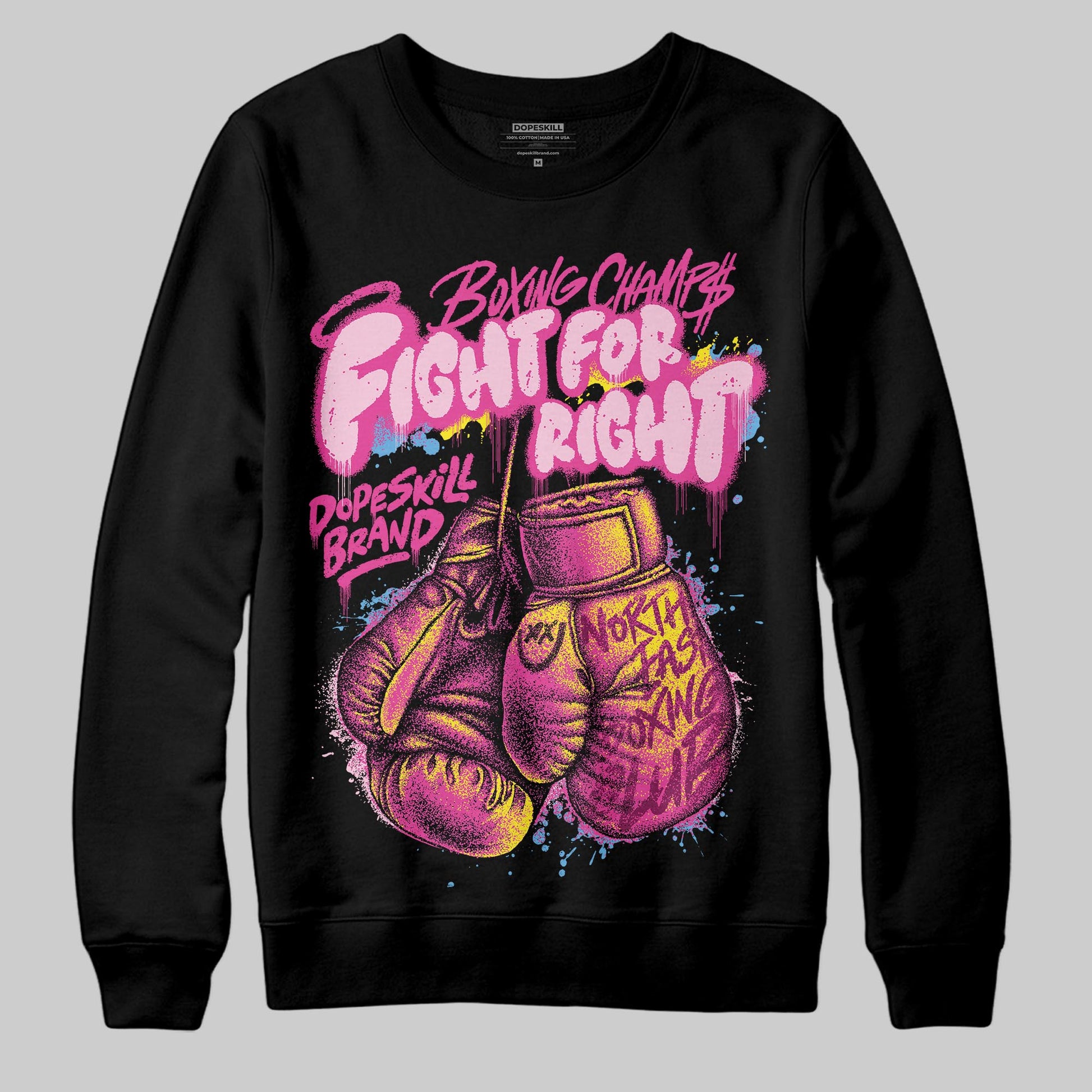 Pink Sneakers DopeSkill Sweatshirt Fight For Right Graphic Streetwear - Black