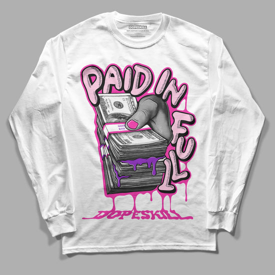 Pink Sneakers DopeSkill Long Sleeve T-Shirt Paid In Full Graphic Streetwear - White 