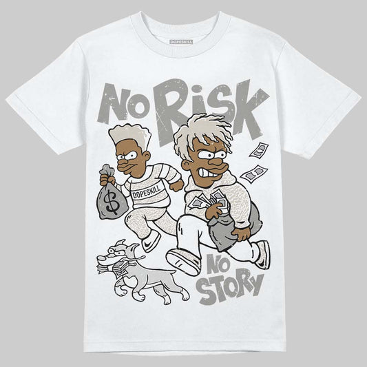 Jordan 3 Retro Pure Money DopeSkill T-Shirt No Risk No Story Graphic Streetwear - White
