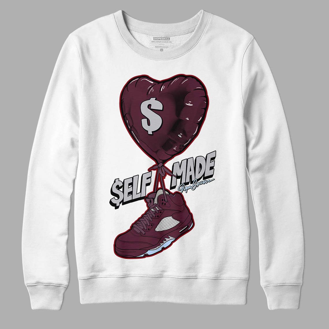 Jordan 5 Retro Burgundy (2023) DopeSkill Sweatshirt Self Made Graphic Streetwear - White