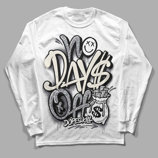 Jordan 1 Retro Low OG Black Cement DopeSkill Long Sleeve T-Shirt No Days Off Graphic Streetwear - White