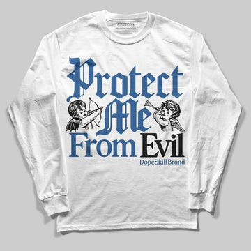 Jordan 1 Low OG “Storm Blue” DopeSkill Long Sleeve T-Shirt Protect Me From Evil Graphic Streetwear - White