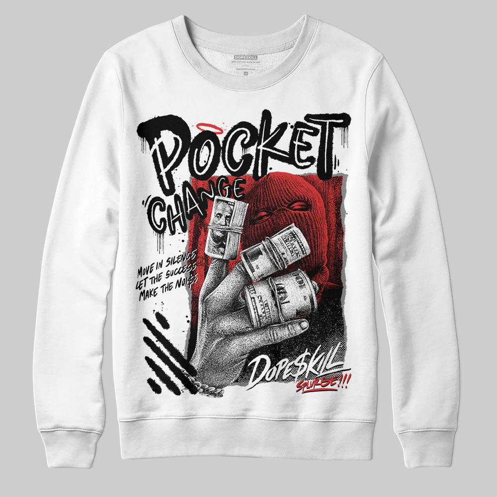 Jordan 6 “Reverse Infrared” DopeSkill Sweatshirt Pocket Change Graphic Streetwear - White