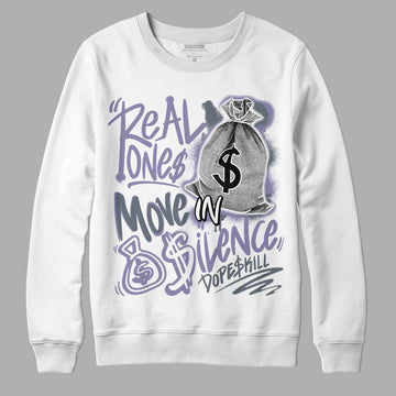 Jordan 5 Retro Low Indigo Haze DopeSkill Sweatshirt Real Ones Move In Silence Graphic Streetwear - White