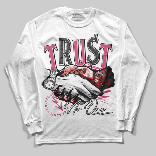 Diesel Pink S - Serendipity Pro-X1 Trainers DopeSkill Long Sleeve T-Shirt Trust No One Graphic Streetwear - White