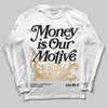 Jordan 12 Retro 'Taxi' 2025 DopeSkill Long Sleeve T-Shirt Money Is Our Motive Typo Graphic Streetwear - White