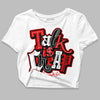 Jordan 4 Retro Red Cement DopeSkill Women's Crop Top Talk Is Chip Graphic Streetwear - White