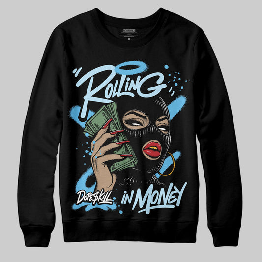 Jordan 11 Retro Legend Blue DopeSkill Sweatshirt Rolling in Money Graphic Streetwear - Black