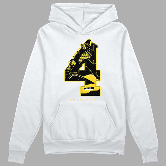 Jordan 4 Tour Yellow Thunder DopeSkill Hoodie Sweatshirt No.4 Graphic Streetwear - White 