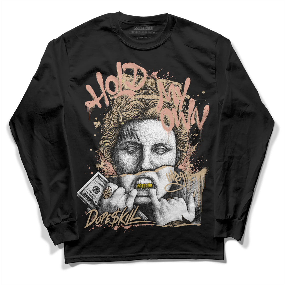 TAN Sneakers DopeSkill Long Sleeve T-Shirt Hold My Own Graphic Streetwear - Black