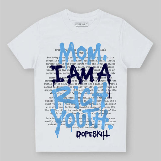 University Blue Sneakers DopeSkill Toddler Kids T-shirt Mom, I Am A Rich Youth Graphic Streetwear - White