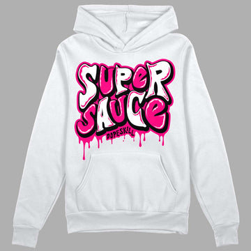 Jordan 1 Low GS “Fierce Pink” Dopeskill Hoodie Sweatshirt Super Sauce Graphic Streetwear - White