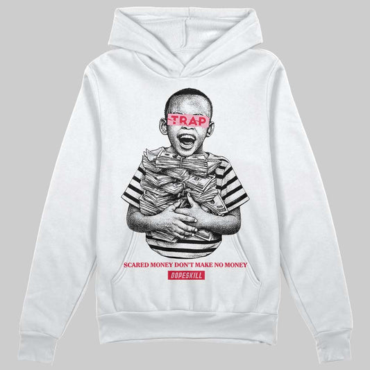 Dunk Low Valentine's Day (2026) DopeSkill Hoodie Sweatshirt Scared Money Don't Make No Money Graphic Streetwear - White