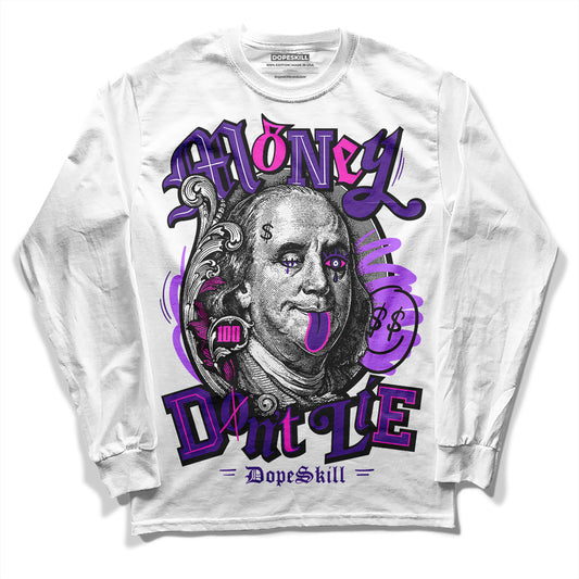 PURPLE Sneakers DopeSkill Long Sleeve T-Shirt Money Don't Lie Graphic Streetwear - White