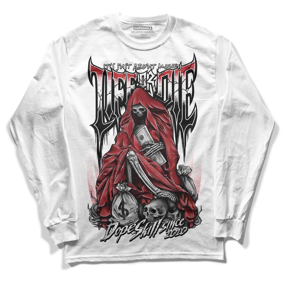 Jordan 12 “Red Taxi” DopeSkill Long Sleeve T-Shirt Life or Die Graphic Streetwear - White 