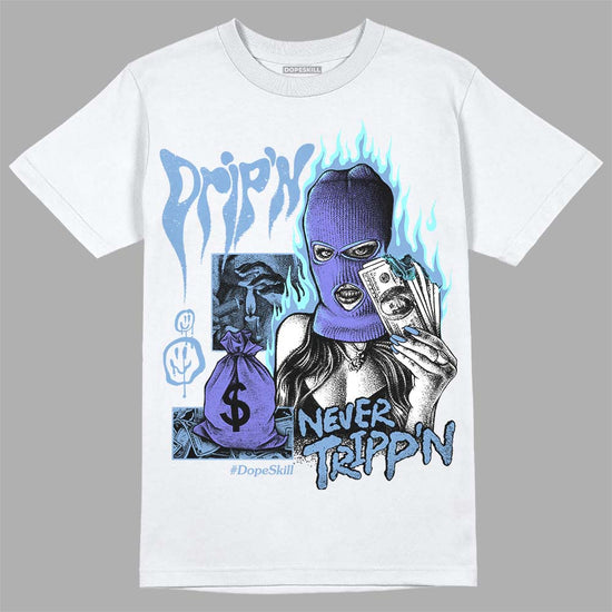 University Blue Sneakers DopeSkill T-Shirt Drip'n Never Tripp'n Graphic Streetwear - White