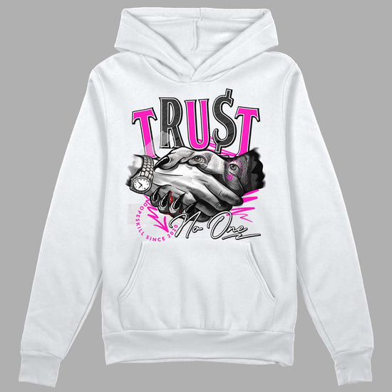 Dunk Low GS “Active Fuchsia” DopeSkill Hoodie Sweatshirt Trust No One Graphic Streetwear - White