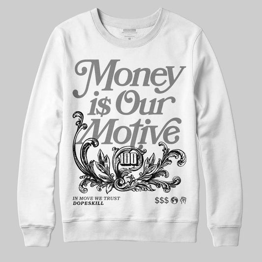 Jordan 10 Retro Shadow (2025) DopeSkill Sweatshirt Money Is Our Motive Typo Graphic Streetwear - White