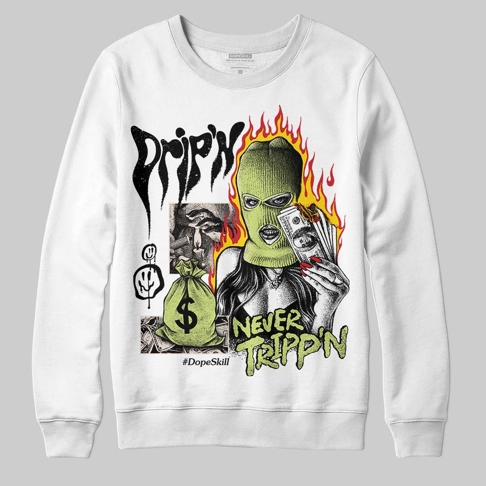 Jordan 5 “Luminous Green” DopeSkill Sweatshirt Drip'n Never Tripp'n Graphic Streetwear - White