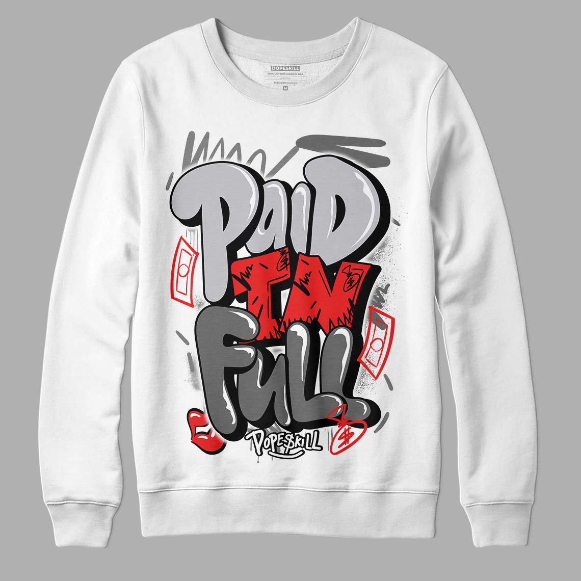 Grey Sneakers  DopeSkill Sweatshirt New Paid In Full Graphic Streetwear - White 