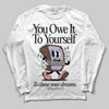 Harris Tweed x Dunk Low Denim Turquoise and Baroque Brown DopeSkill Long Sleeve T-Shirt Owe It To Yourself Graphic Streetwear - White 