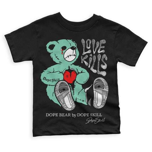 Jordan 3 "Green Glow" DopeSkill Toddler Kids T-shirt Love Kills Graphic Streetwear - Black